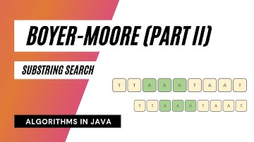 Boyer-Moore Substring Search - Part 2