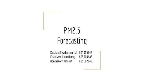 Project 1 - PM2.5 Forecasting