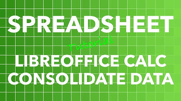 Spreadsheet LibreOffice Calc - Consolidate Data