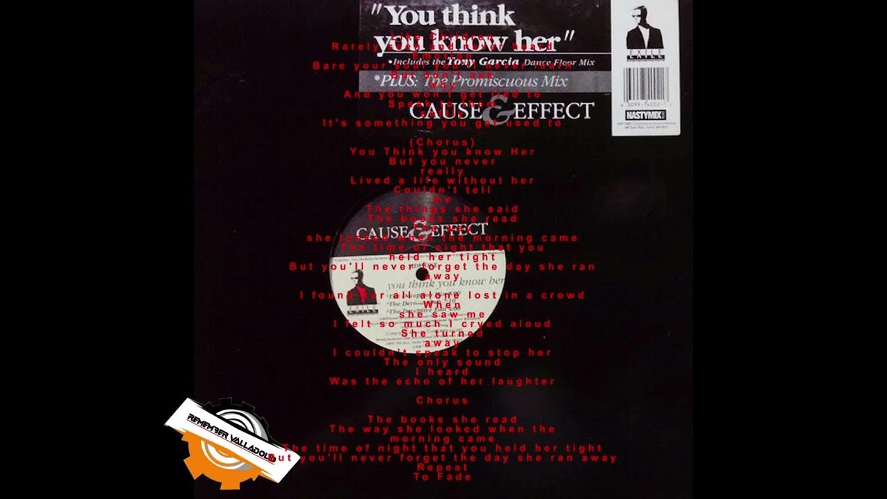 Cause And Effect You Think You Know Her Cause & Effect - You Think You Know Her - 1991 - YouTube