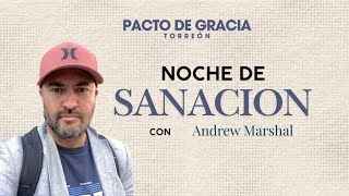 Noche de Sanación - Andrew Marshall