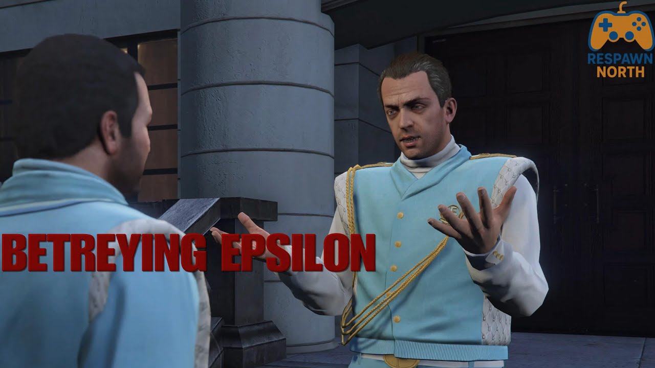 GTA 5 - BETREYING THE EPSILON PROGRAM , UNKNOWING THE TRUTH