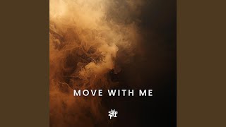 Move With Me