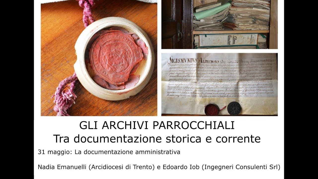 4. GLI ARCHIVI PARROCCHIALI: LA DOCUMENTAZIONE AMMINISTRATIVA - YouTube