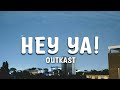 Outkast - Hey Ya! Lyrics