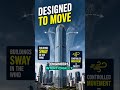 🏙️ Why Don’t Skyscrapers Fall Over? The Secret Is Movement! #Shorts