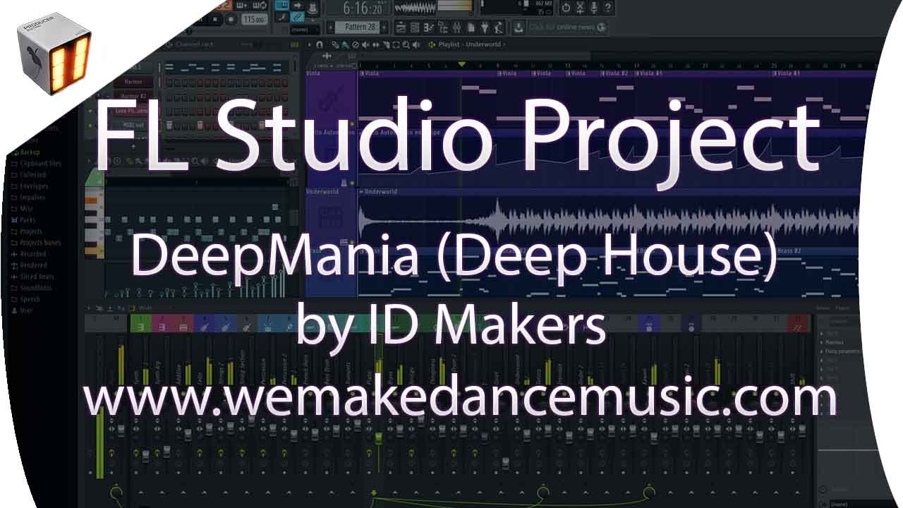 FL Studio Deep House Template - Deepmania www.wemakedancemusic.com