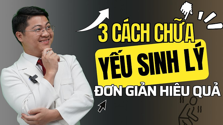 Yếu sinh lý nam là gì năm 2024