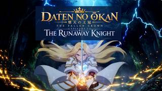 The Fallen Crown – Episode 1: The Runaway Knight | Original Anime Daten no Ōkan