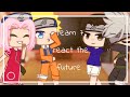 Team 7 react the future || Gacha club || Naruto || Lazy ||