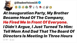 My Brother Fired Me At His CEO Party—I Called A Board Meeting 3 Hours Later   Reddit Stories