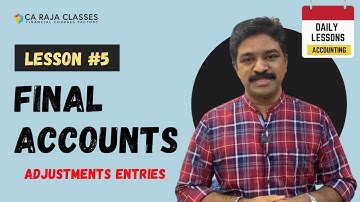 Final Accounts Adjustments Series | Lesson #5 | for JAIIB/+1/+2/B.com/BBA/CA/CMA/CS