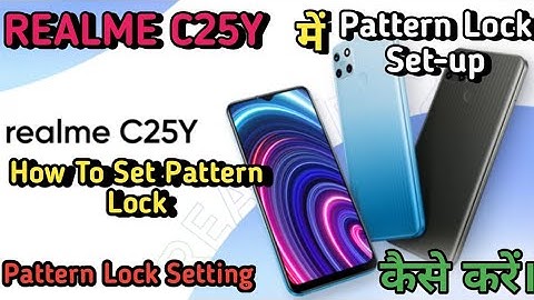 How To Set Pattern Lock in Realme C25Y, Realme C25Y me Pattern Lock Keise Lagaen, Pattern Lock,