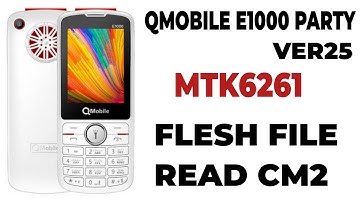 QMOBILE E1000 party version25 Mtk6261 flesh file read cm2 