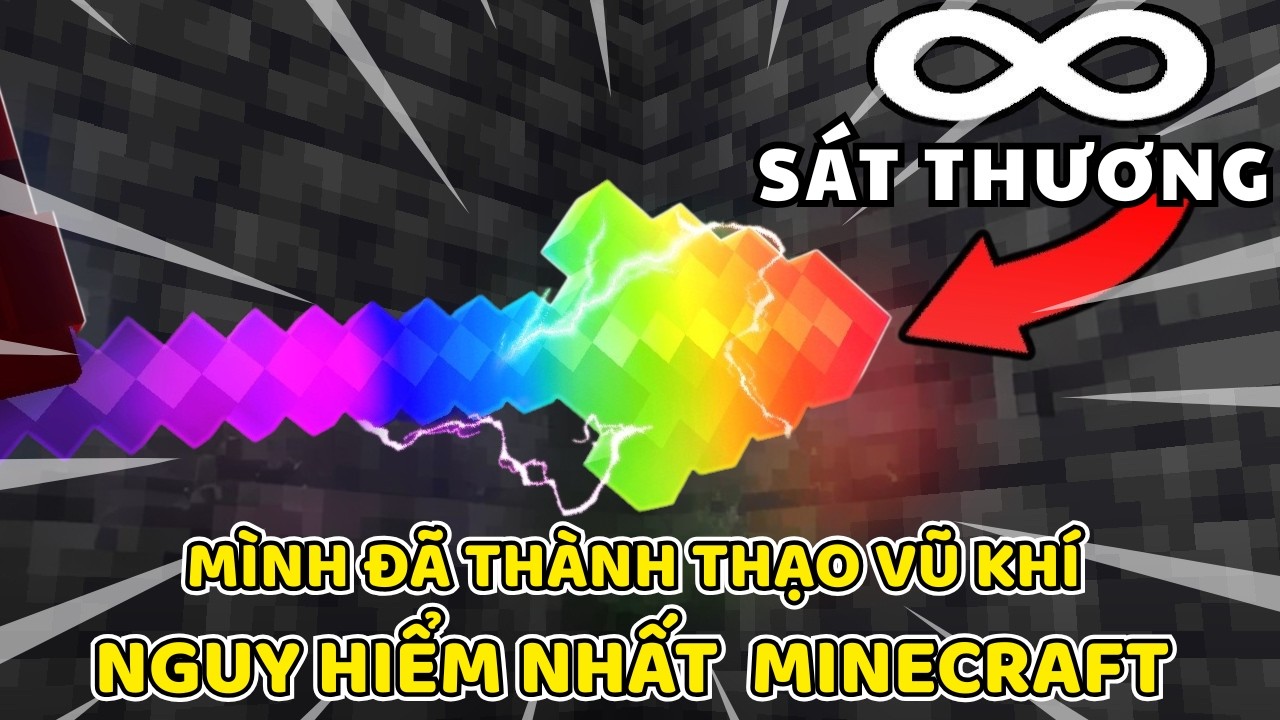Tôi đã thành thạo vũ khí nguy hiểm nhất mới của Minecraft