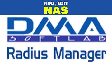 How to add a NAS in DMA Softlab Radius Manager and integrate it with Mikrotik Router| DMA softlab 9