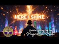 Here I Shine (Uplifting Progressive House) | Christian EDM Music Project | CMP