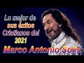 MIX DE MUSICA DE ADORACIÓN CRISTIANA CON LO MEJOR DEL 2021- MARCO ANTONIO SOLIS