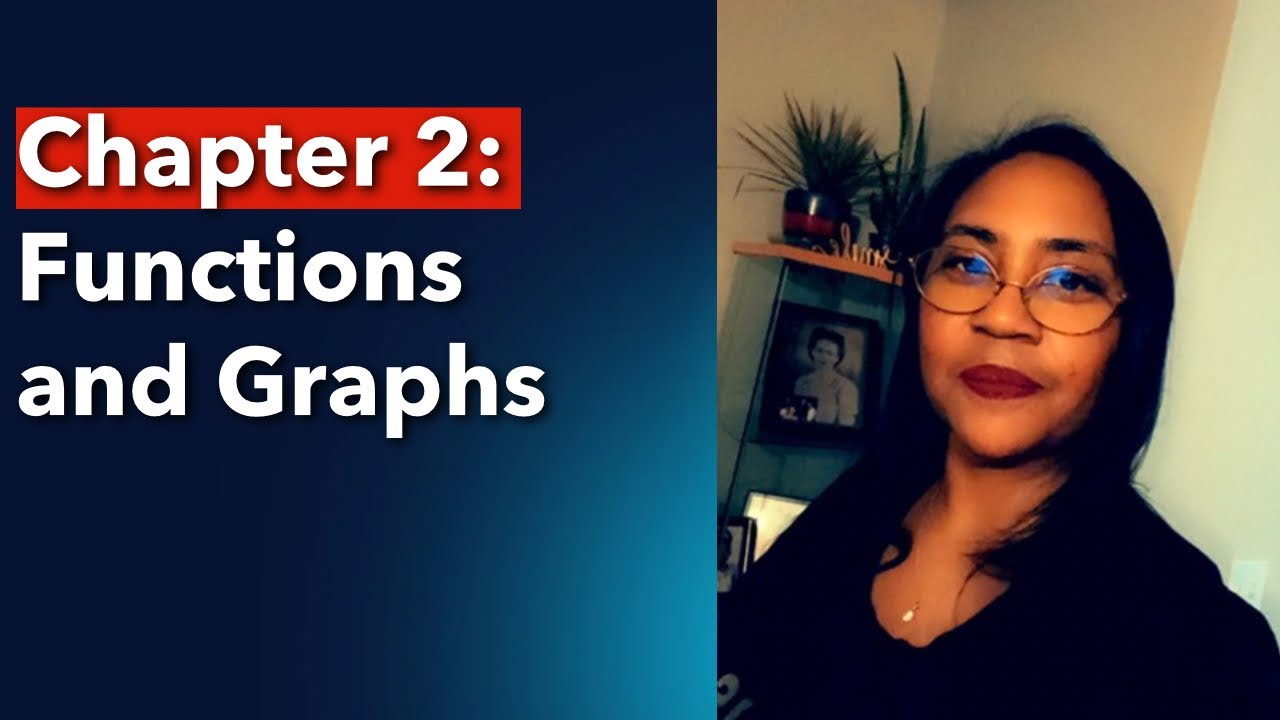 College Algebra – Chapter 2: Functions and Graphs - YouTube