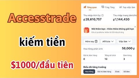 Accesstrade - Cách kiếm $1000 đầu tiên với affiliate marketing không cần vốn