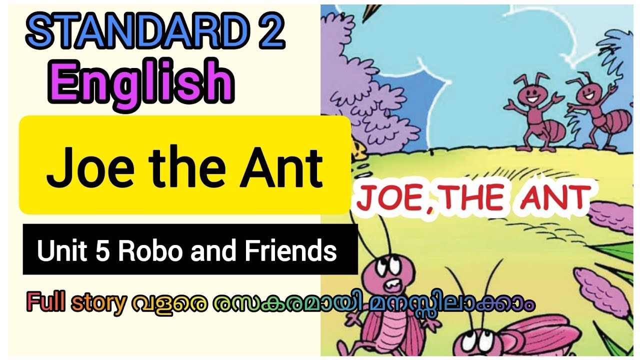 Joe the Ant | Unit 5 Robo and friends | English | class 2 | Kerala  New Syllabus text