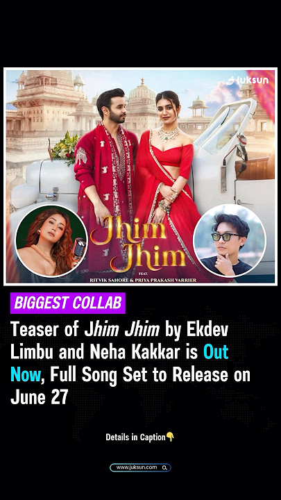 Teaser of “Jhim Jhim” by Ekdev Limbu and Neha Kakkar Trends Right Now