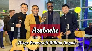 Video thumbnail of "Azabache (Wilian Angulo Ft Diego Barrera)"