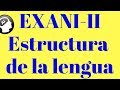 Guía EXANI-II, Estructura de la lengua