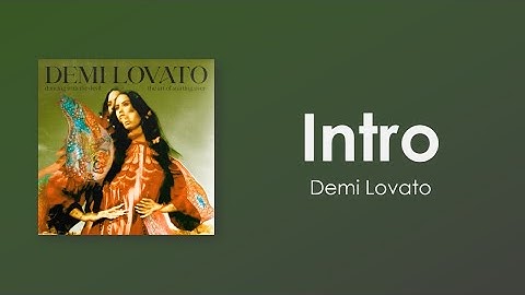 Demi Lovato - Intro (Lyric Video)