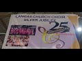 LANGAS SDA CHURCH CHOIR SILVER JUBILEE, part 3 climax