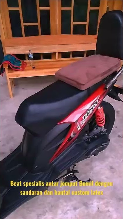 Beat karbu spesialis antar jemput Bumil dengan sandaran dan bantal custom latex