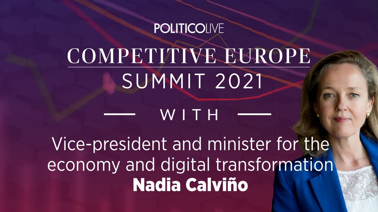 Interview with V-P and minister for the economy and digital transformation Nadia Calviño | CES