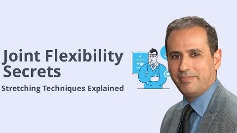 Gewrichtsflexibiliteit en rektechnieken uitgelegd | Biomechanica van beweging | M5 L2C