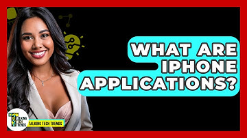 What Are iPhone Applications? - Talking Tech Trends