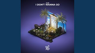 Download Lagu I Don't Wanna Go Download Lagu I Don't Wanna Go