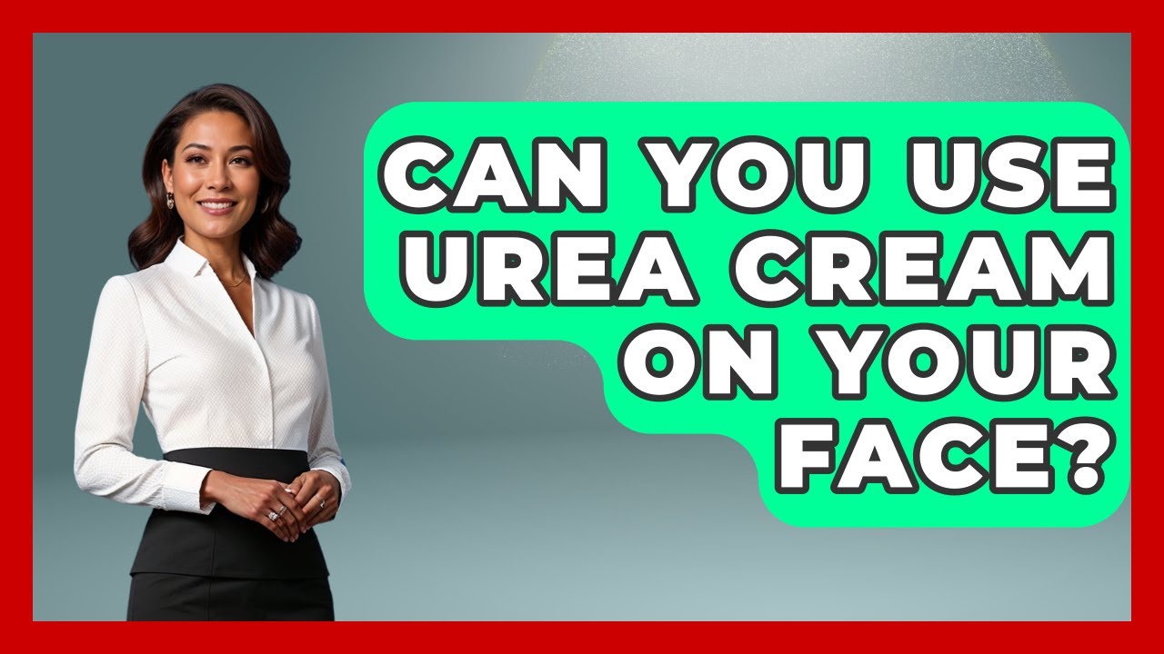 Can You Use Urea Cream On Your Face? - Skin Savvy Dermatology