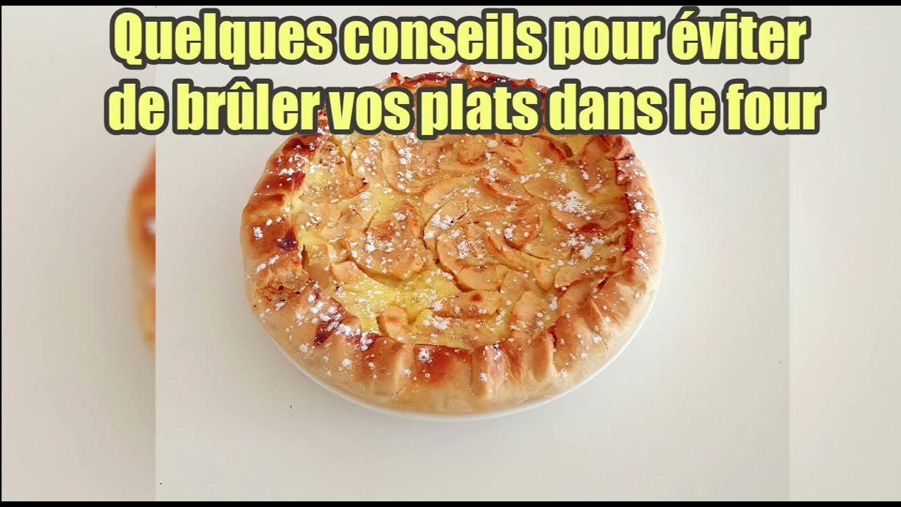 Quelques conseils pour éviter de brûler les plats au four cuisiner food prudence 