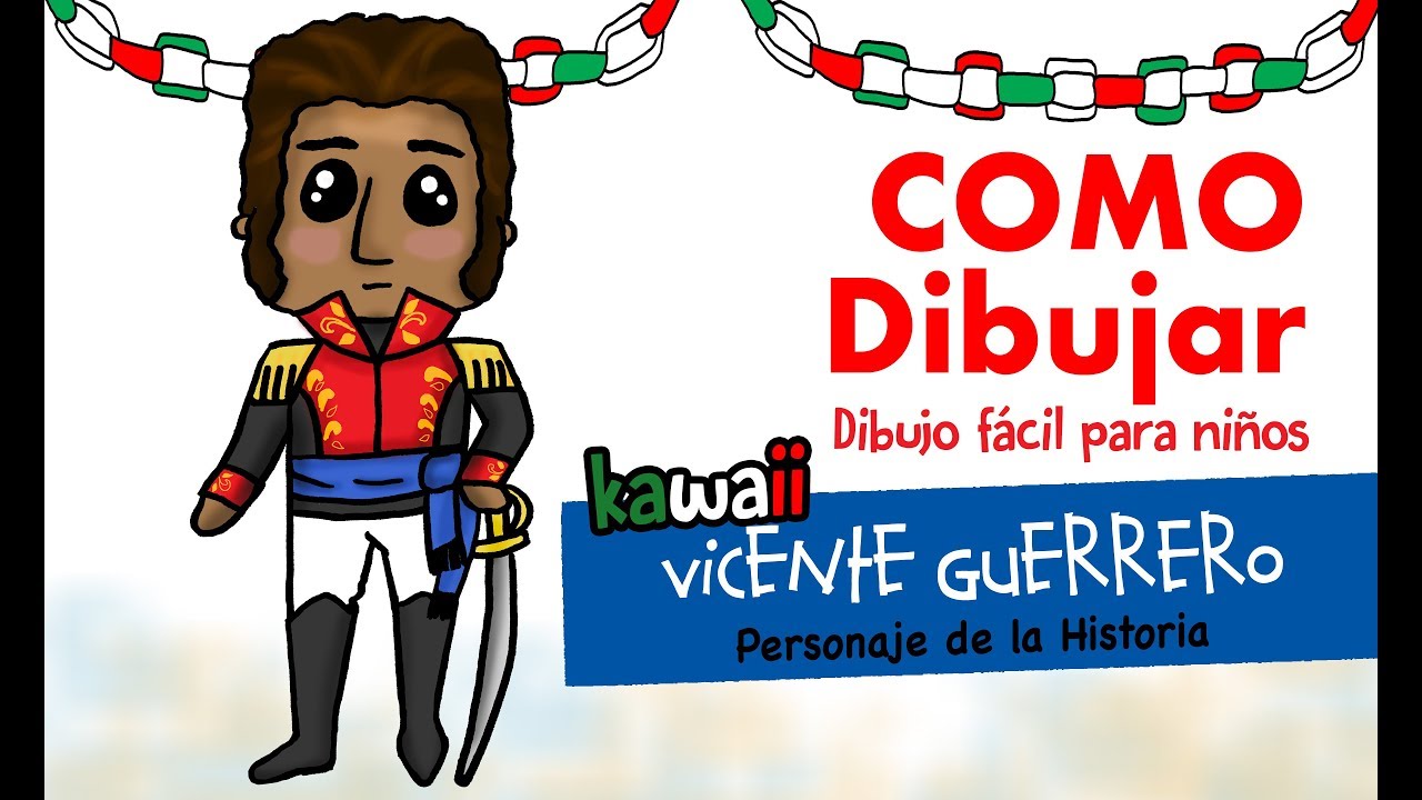 Como dibujar personaje de la historia Vicente Guerrero - thptnganamst.edu.vn