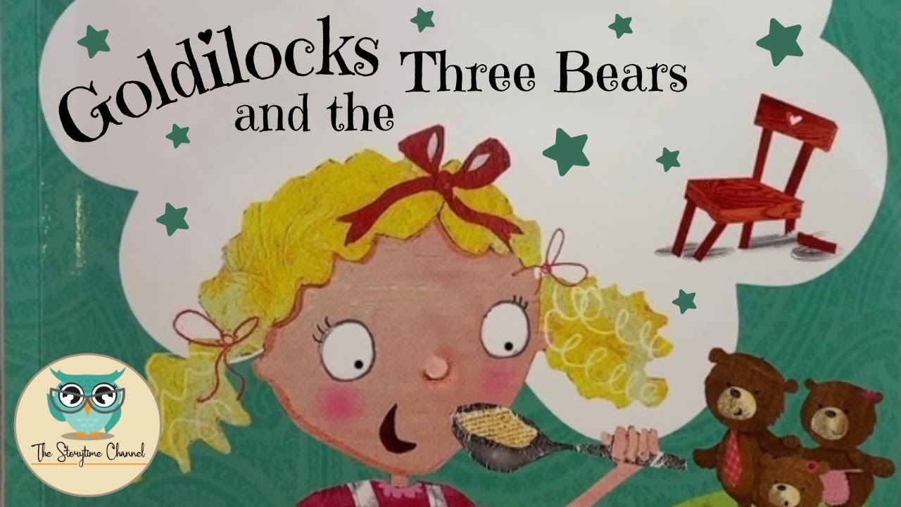 Goldilocks and the three bears | Kids Book Read Aloud - YouTube