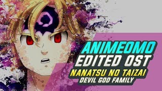 [ANIMEOMO] Nanatsu no Taizai - Devil God Family (Edited) screenshot 4