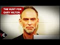 The Hunt for Gary Hilton