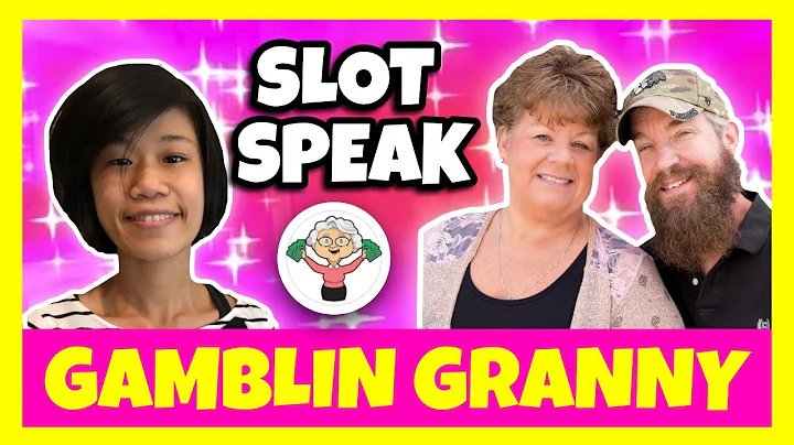 Slot Speak w/  Gamblin Granny & Dice Ep. 14 - Slot...