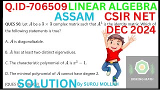 CSIR NET DEC 2024 ASSAM CENTRE  LINEAR ALGEBRA SOLUTION  PART B    Q.ID 706509