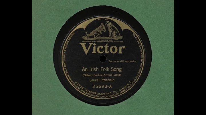 Soprano Laura LITTLEFIELD:  An Irish Folk Song (19...