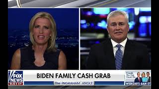 Comer Joins Ingraham Angle, Slams Biden Family Cash Grab