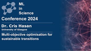Dr. Cris Hasan | Multi-objective optimisation for sustainable transitions | MLiS 2024