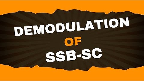 Demodulation of SSB-SC | Analog Communication | Lecture - 24 | Brainbox