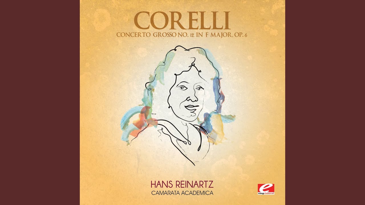 Regardez Concerto Grosso No. 12 in F Major, Op. 6: IV. Sarabanda: Vivace sur YouTube Regardez Concerto Grosso No. 12 in F Major, Op. 6: IV. Sarabanda: Vivace sur YouTube