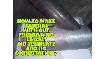 HOW TO MAKE LATERAL TEE  WITHOUT USING THE FORMULA (NO COMPUTATION NO LAY OUT AND NO PATTERN)