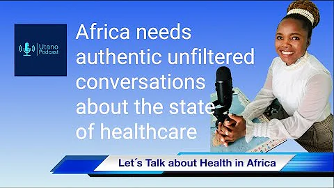 Lenias Hwenda | Africa needs authentic unfiltered conversations about the state of healthcare